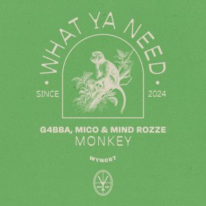 Monkey - G4BBA⁠, MICO⁠ & MIND ROZZE⁠ 