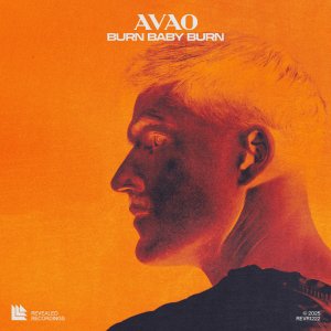 Burn Baby Burn - Avao