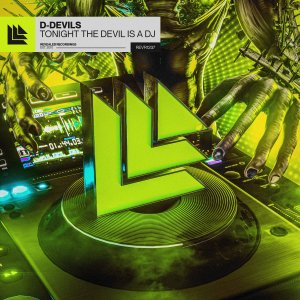 Tonight The Devil Is a DJ - D-Devils