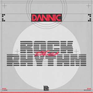 Rock The Rhythm - Dannic⁠ 