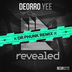 Yee (Dr Phunk Remix) - Deorro & Dr Phunk