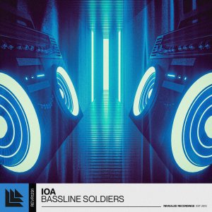 Bassline Soldiers - IOA⁠ 