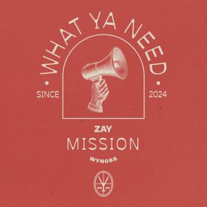 Mission - Zay⁠ 