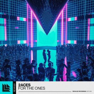 For The Ones - 2ACES⁠ 