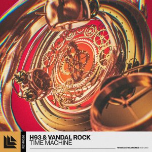 Time Machine - H93ā & Vandal Rockā Ā