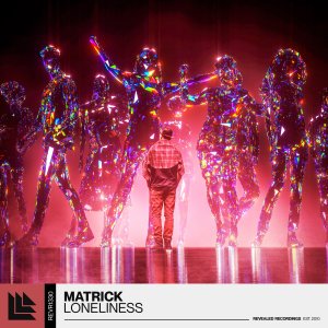 Loneliness - MatricK⁠ 
