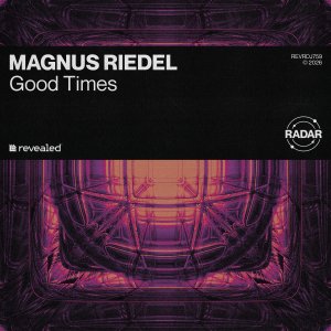 Good Times - MAGNUS RIEDELā Ā