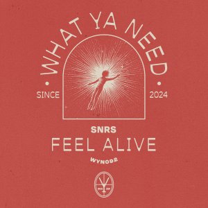 Feel Alive - SNRS⁠ 